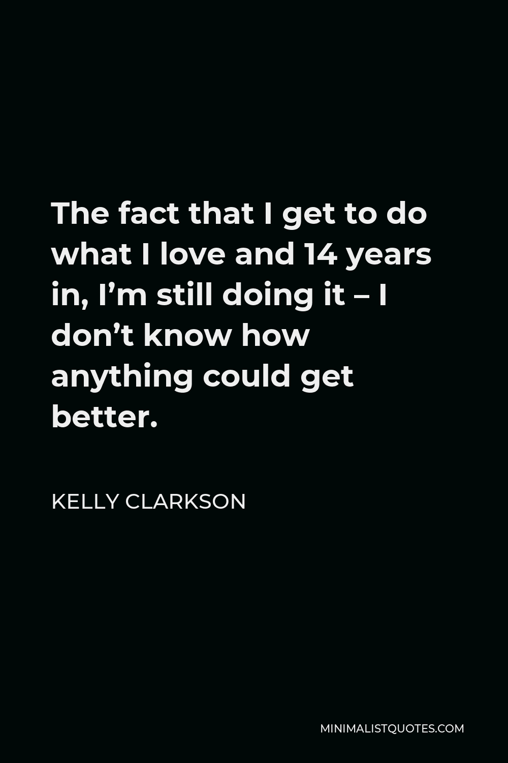 Kelly Clarkson Quotes | Minimalist Quotes