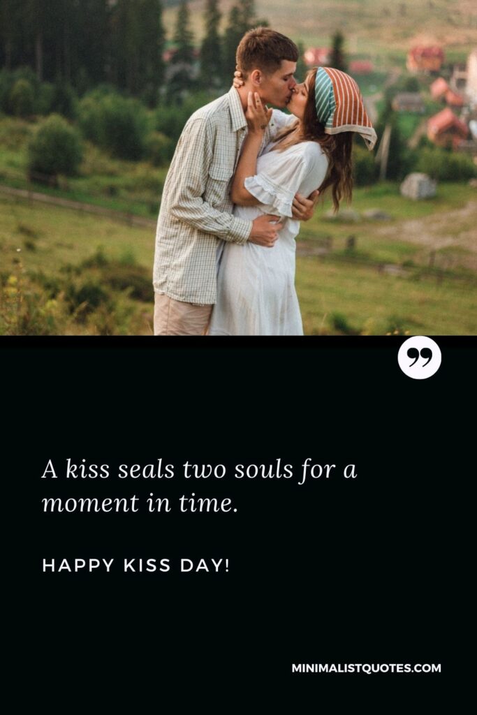 Happy kiss day images for husband: A kiss seals two souls for a moment in time. Happy Kiss Day!