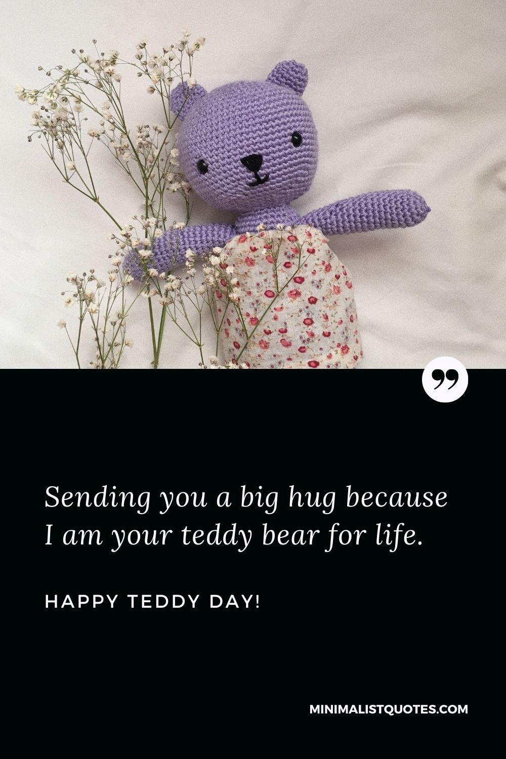 Sending you a big hug because I am your teddy bear for life. Happy ...