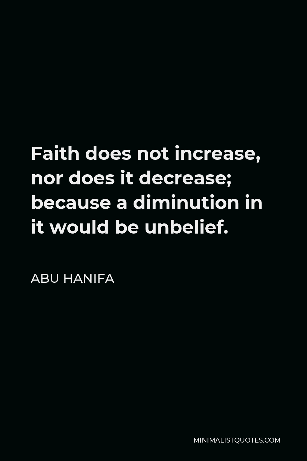 abu-hanifa-quote-faith-does-not-increase-nor-does-it-decrease