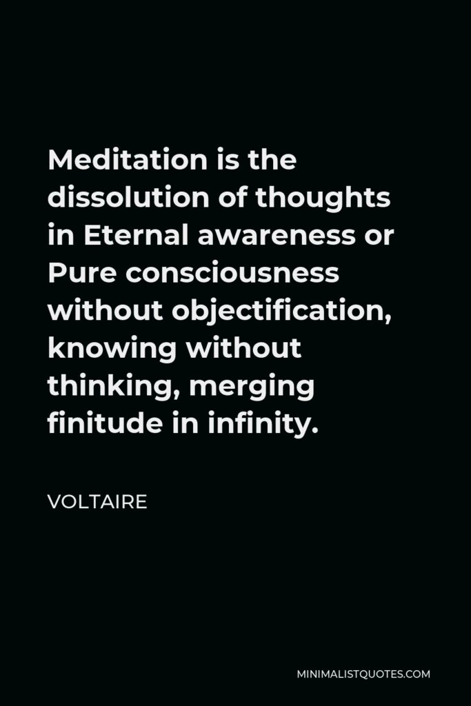 Sivananda Quote - Meditation is the dissolution of thoughts in eternal awareness or pure consciousness.