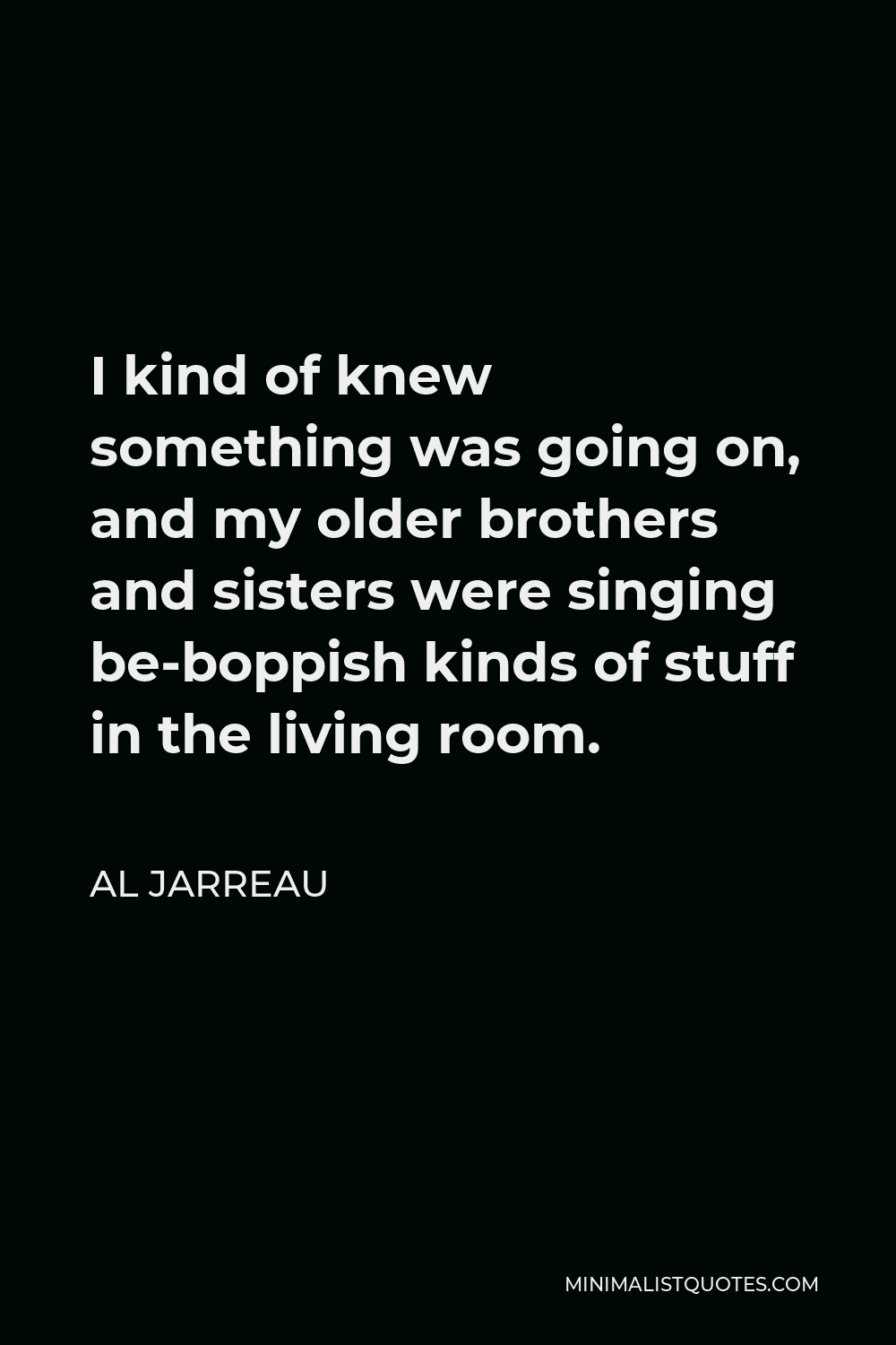 al-jarreau-quotes-minimalist-quotes