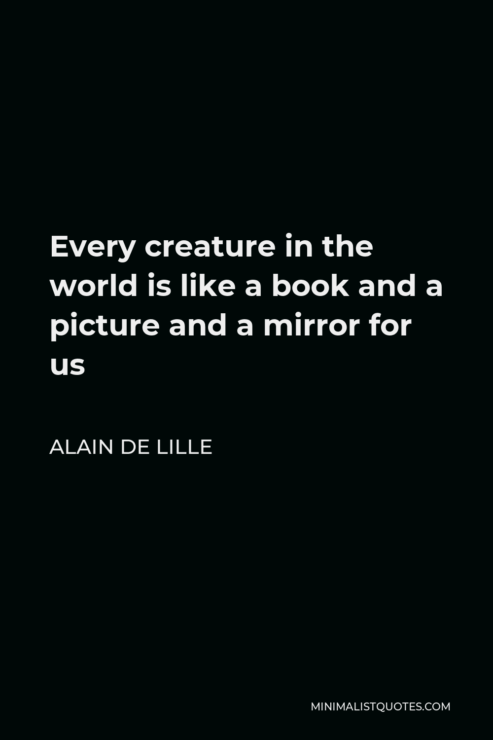 Every Creature Quotes | Minimalist Quotes