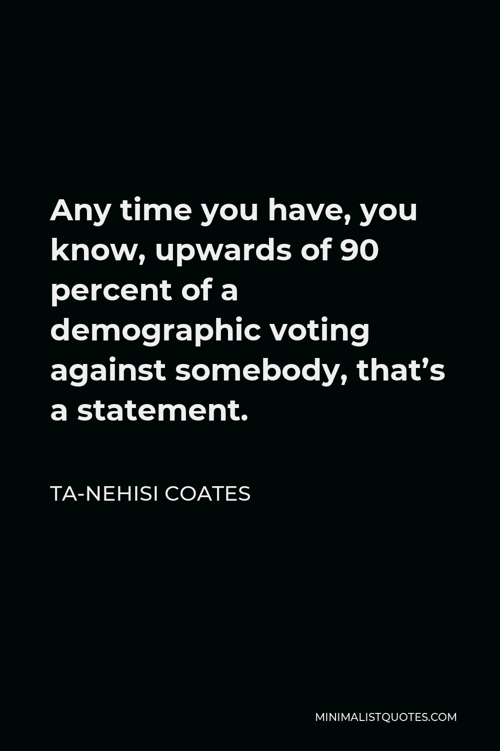 Demographics Quotes Minimalist Quotes