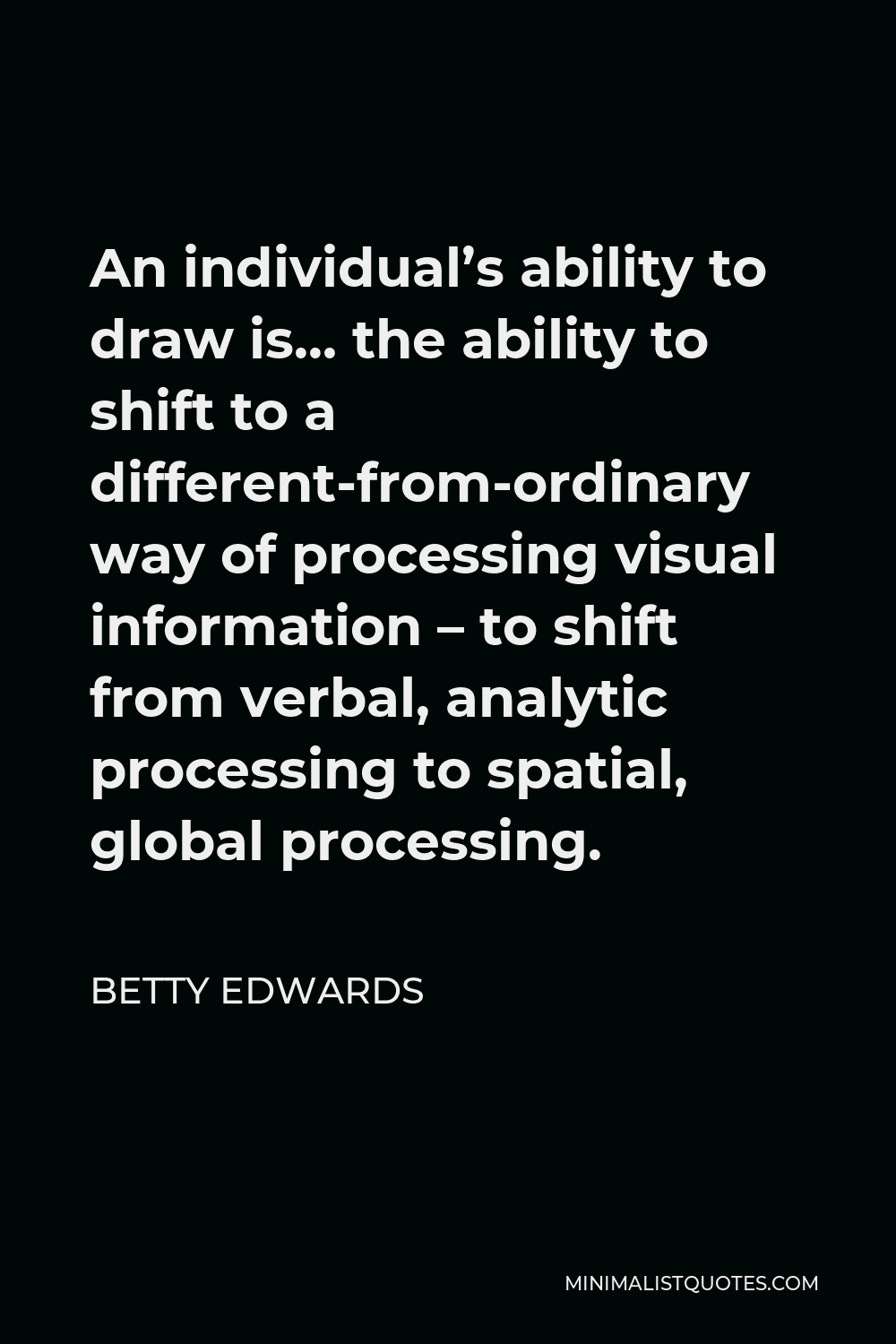 betty-edwards-quote-an-individual-s-ability-to-draw-is-the-ability