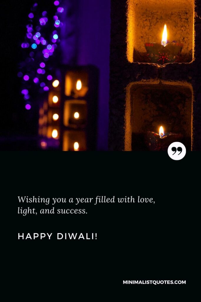 Happy Diwali Greetings: Wishing you a year filled with love, light, and success. Happy Diwali!