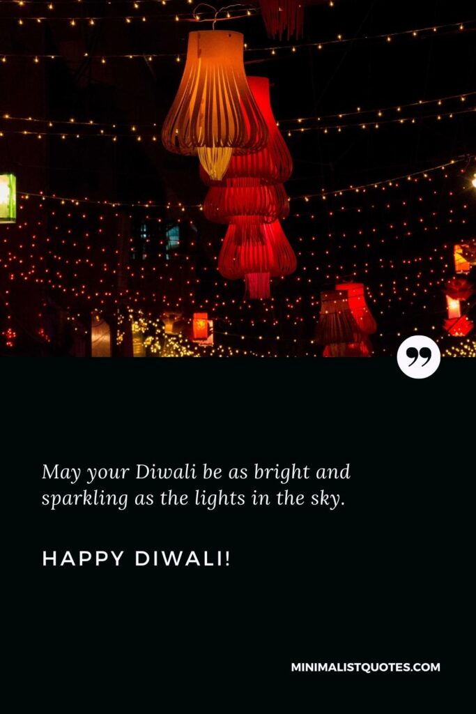 Happy Diwali Images: May your Diwali be as bright and sparkling as the lights in the sky. Happy Diwali!