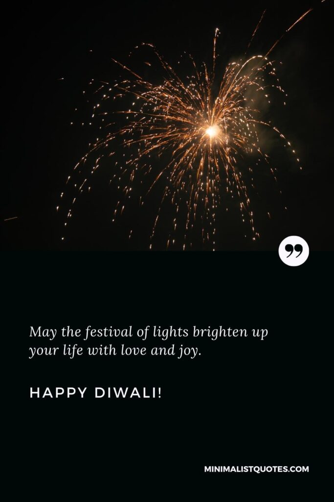 Happy Diwali Wishes: May the festival of lights brighten up your life with love and joy. Happy Diwali!