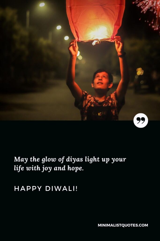 Happy Diwali Images: May the glow of diyas light up your life with joy and hope. Happy Diwali!