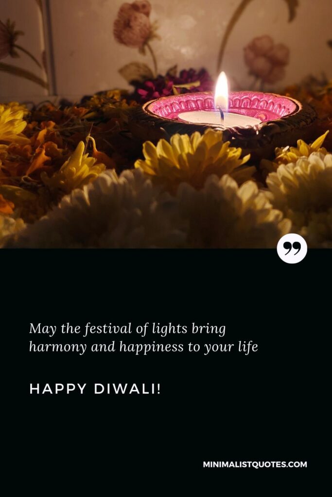 Happy Diwali Images: May the festival of lights bring harmony and happiness to your life. Happy Diwali!