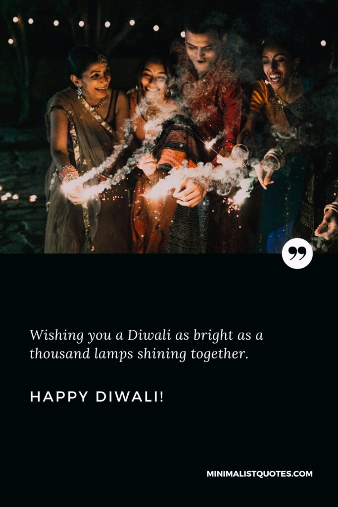 Happy Diwali Images: Wishing you a Diwali as bright as a thousand lamps shining together. Happy Diwali!