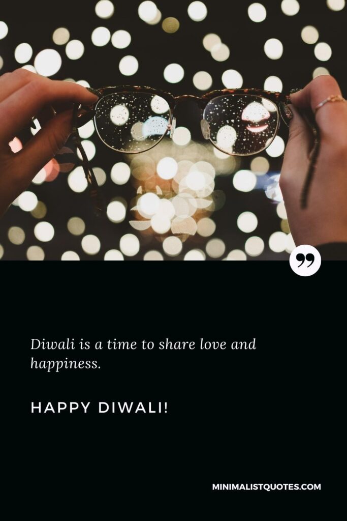 Happy Diwali Wishes: Diwali is a time to share love and happiness. Happy Diwali!
