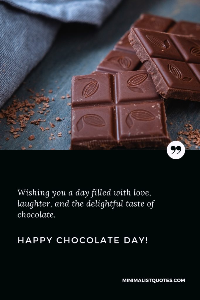 Happy Chocolate Day Images: Wishing you a day filled with love, laughter, and the delightful taste of chocolate. Happy Chocolate Day!