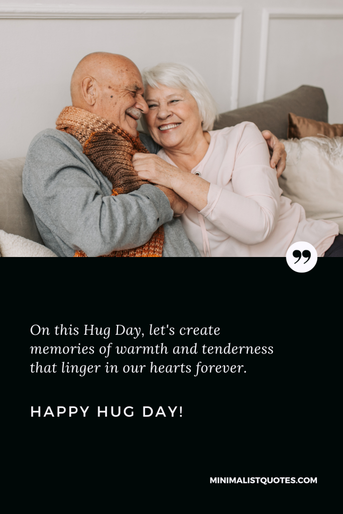Happy Hug Day Thoughts: Happy Hug Day Thoughts: On this Hug Day, let's create memories of warmth and tenderness that linger in our hearts forever. Happy Hug Day!