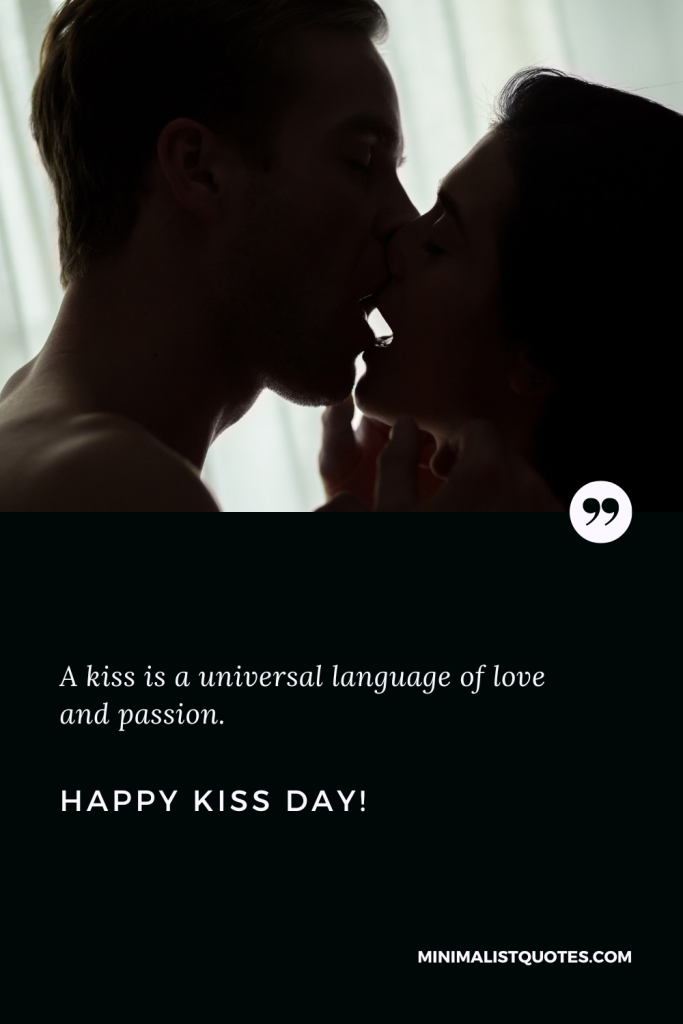 Happy Kiss Day Wishes: A kiss is a universal language of love and passion. Happy Kiss Day!